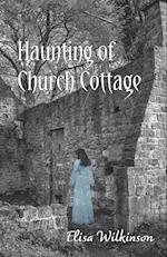 The Haunting of Church Cottage 