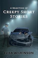 A Selection of Creepy Short Stories