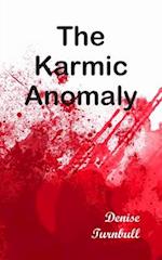 The Karmic Anomaly 