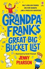 Grandpa Frank''s Great Big Bucket List