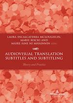Audiovisual Translation - Subtitles and Subtitling; Theory and Practice 