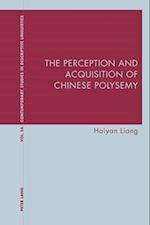 Perception and Acquisition of Chinese Polysemy