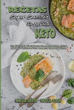 Recetas Súper Sencillas De La Dieta Keto