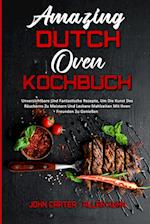 Amazing Dutch Oven Kochbuch