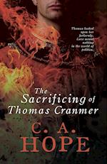 The Sacrificing of Thomas Cranmer