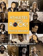 Athletes Who Rock