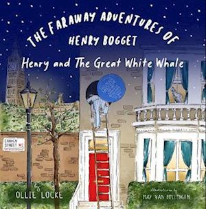 The Faraway Adventures of Henry Bogget