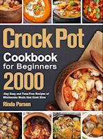 Crock Pot Cookbook for Beginners 