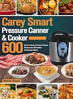 Carey Smart Pressure Canner & Cooker Cookbook 