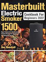 Masterbuilt Electric Smoker Cookbook for Beginners 2022 