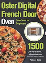 Oster Digital French Door Oven Cookbook for Beginners 