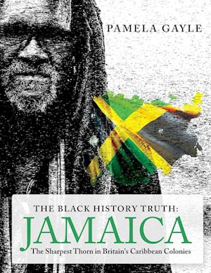 The Black History Truth - Jamaica