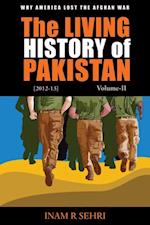 The Living History of Pakistan (2012-2013) : Volume II