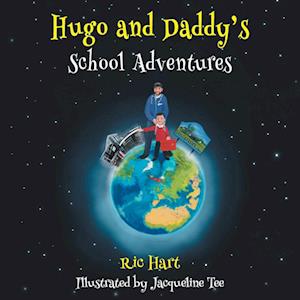 Hugo and Daddy's School Adventures