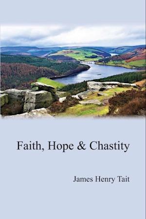 Faith, Hope & Chastity