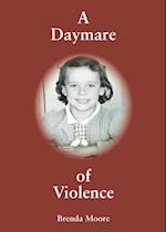 Daymare of Violence