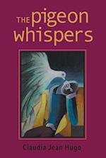 The Pigeon Whispers 