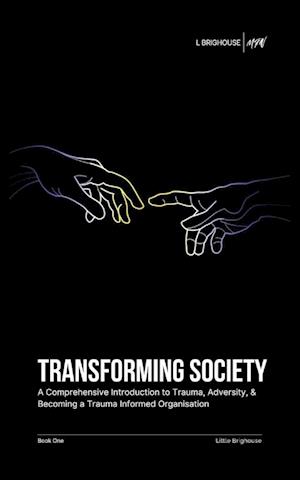 Transforming Society