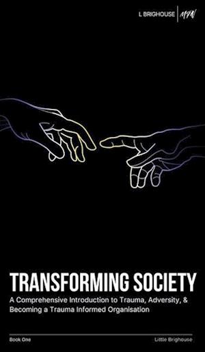 Transforming Society