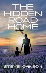 The Hidden Road Home