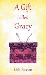 A Gift Called Gracy