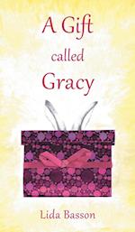 A Gift Called Gracy