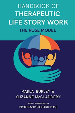 Handbook of Therapeutic Life Story Work