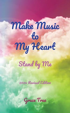 Make Music to My Heart