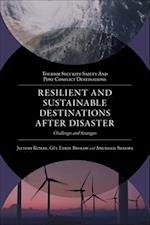 Resilient and Sustainable Destinations After Disaster
