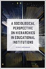 Sociological Perspective on Hierarchies in Educational Institutions