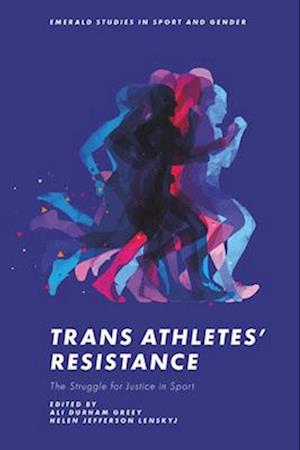 Trans Athletes’ Resistance