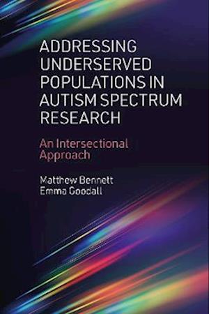 Addressing Underserved Populations in Autism Spectrum Research