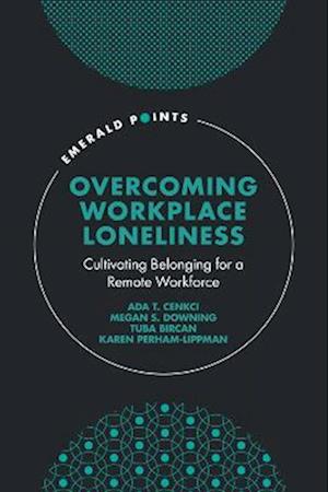 Overcoming Workplace Loneliness