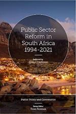 Public Sector Reform in South Africa 1994-2021