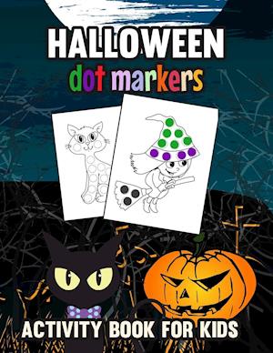 Halloween Dot Markers Activity Book for Kids