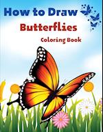 How To Draw Butterflies Coloring Book