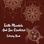 Turtle Mandala And Sea Creatures Coloring Book