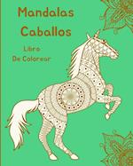 Mandalas Caballos Libro de Colorear