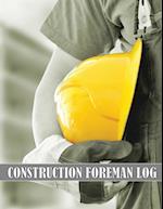 Construction Foreman Log