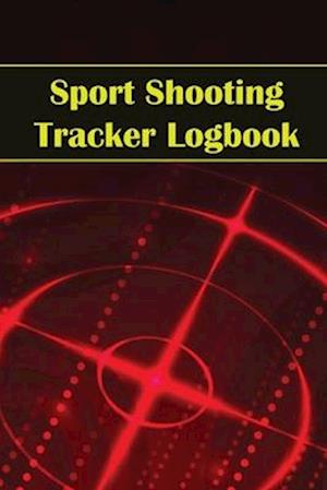 Sport Shooting Tracker Logbook
