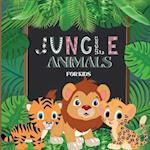 Jungle Animals Book for Kids: Colorful Educational and Entertaining Book for Children that Explains the Characteristics of Various Cute Animals 