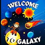 Welcome to Galaxy Book for Kids: A Bright and Colorful Children's Galaxy Book with a Clean, Modern Design that Describes the Solar System in a Simple 