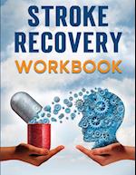 Stroke Recovery Workbook