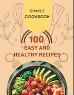 Easy and Healthy Recipes Cookbook