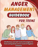 Anger Management Guidebook for Teens