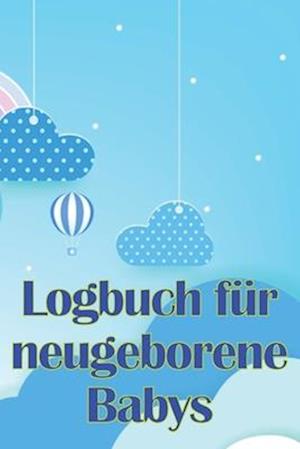 Logbuch für neugeborene Babys