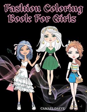 Fashion Coloring Book For Girls