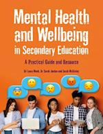 Mental Health and Wellbeing in Secondary Education