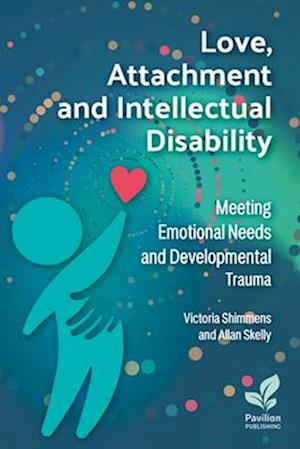 Love, Attachment and Intellectual Disability