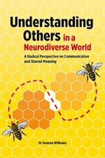 Understanding Others in a Neurodiverse World